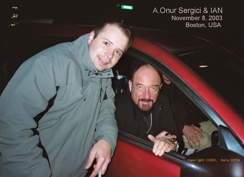 TULLTURK FAN, A. Onur SERGİCİ with Ian ANDERSON in 8 November 2003 - BOSTON